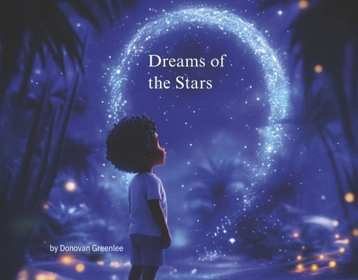 Dreams of the Stars by Greenlee, Donovan
