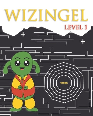 WlZINGEL: Difficult Mazes For Smart Kids: 26 Difficult Mazes And Improves Memory: (Smart Books for Smart Kids) by Elazem, Nour-Eddine