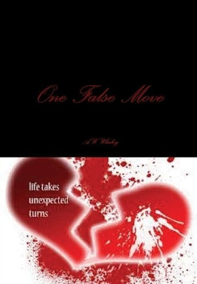 One False Move by Whaley, A. W.