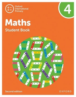 Oxford International Primary Maths Second Edition Student Book 4 by Cotton, Tony