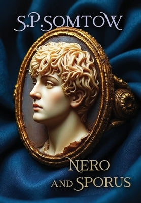 Nero and Sporus by Somtow, S. P.