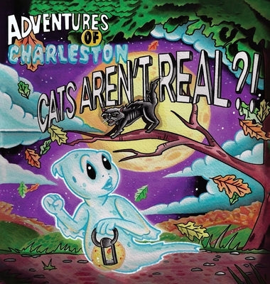 Adventures of Charleston: Cat Aren't Real?! by Andrus, Brad