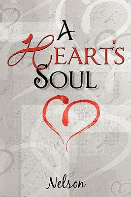 A Heart's Soul by Nelson