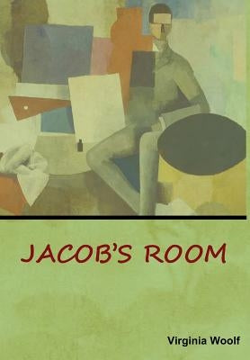 Jacob's Room by Woolf, Virginia