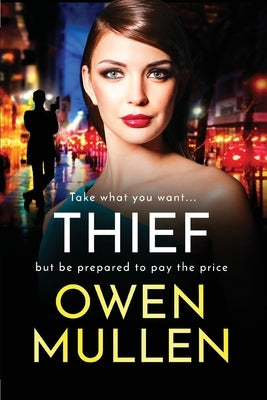Thief by Mullen, Owen