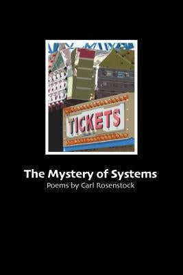 The Mystery of Systems by Rosenstock, Carl