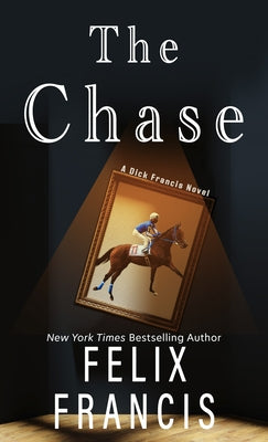 The Chase by Francis, Felix