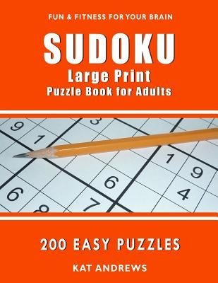 SUDOKU Large Print Puzzle Book for Adults: 200 Easy Puzzles by Plus, Puzzle Books