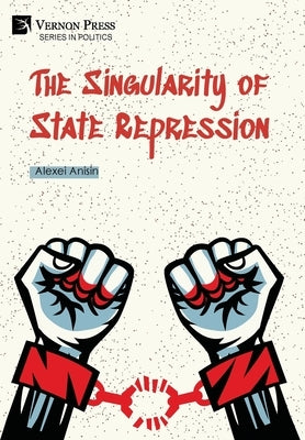 The Singularity of State Repression by Anisin, Alexei