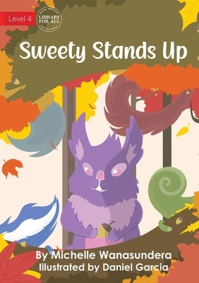 Sweety Stands Up by Wanasundera, Michelle