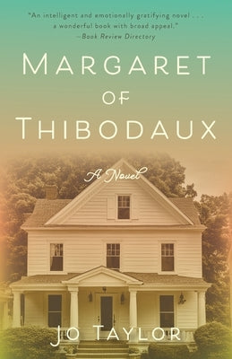 Margaret of Thibodaux by Taylor, Jo
