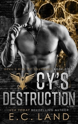 Cy's Destruction by Land, E. C.