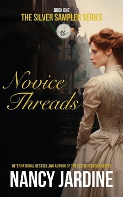 Novice Threads by Jardine, Nancy