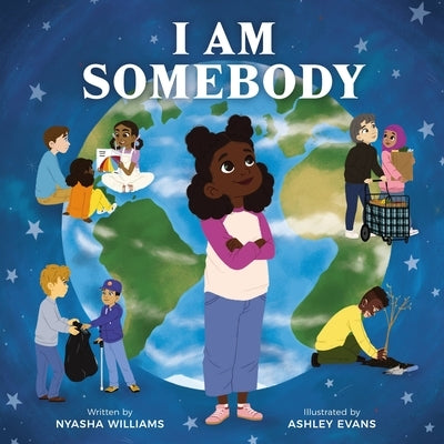 I Am Somebody by Williams, Nyasha