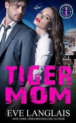 Tiger Mom by Langlais, Eve