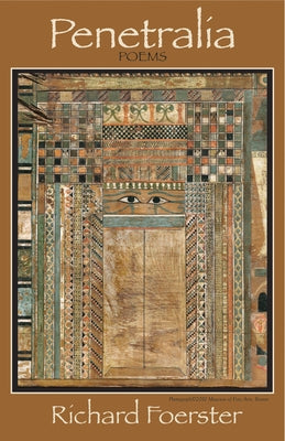 Penetralia: Poems by Foerster, Richard