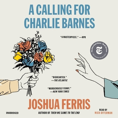 A Calling for Charlie Barnes by Ferris, Joshua
