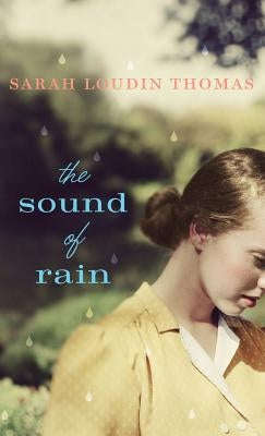 Sound of Rain by Thomas, Sarah Loudin