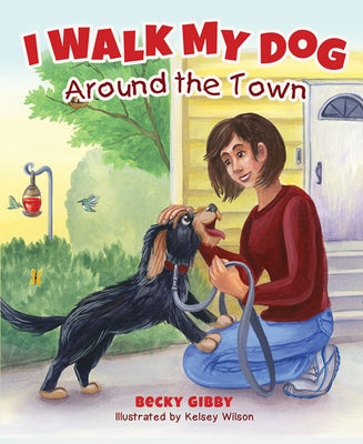 I Walk My Dog Around the Town by Gibby, Becky