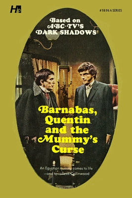 Dark Shadows: Barnabas, Quentin and the Mummy's Curse: The Complete Paperback Library Reprint Book 16 by Ross, Marylin