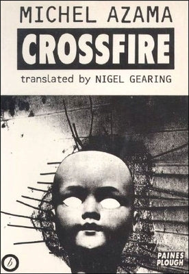 Crossfire by Azama, Michel