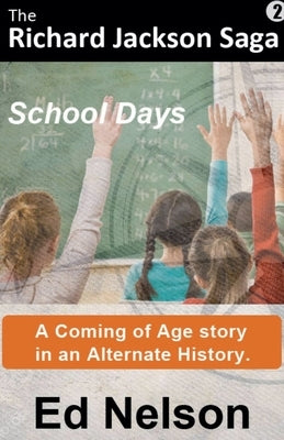 School Days by Nelson, Ed