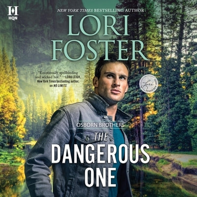 The Dangerous One by Foster, Lori