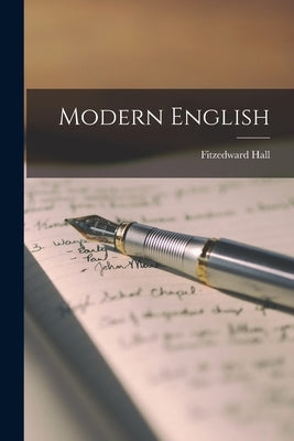 Modern English by Hall, Fitzedward