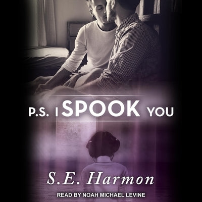 P.S. I Spook You by Levine, Noah Michael
