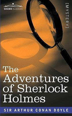 The Adventures of Sherlock Holmes by Doyle, Arthur Conan