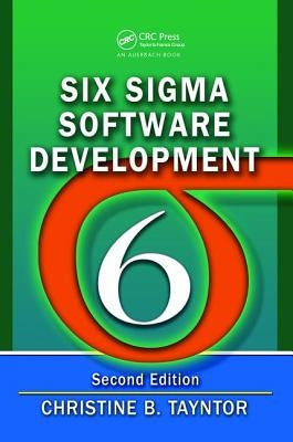 Six Sigma Software Development by Tayntor, Christine B.