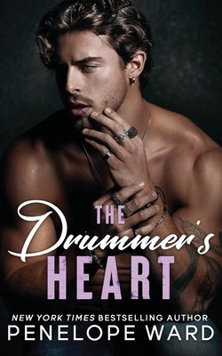 The Drummer's Heart by Ward, Penelope