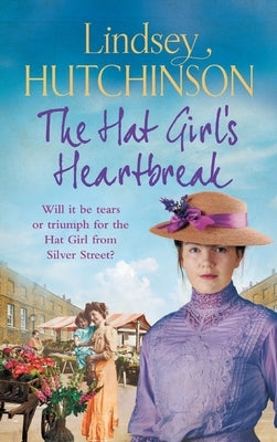 The Hat Girl's Heartbreak by Hutchinson, Lindsey