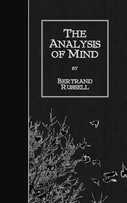 The Analysis of Mind by Russell, Bertrand