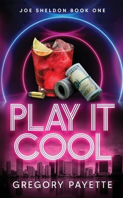 Play It Cool by Payette, Gregory