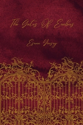 The Book Of Erebus by Yousry, Esraa