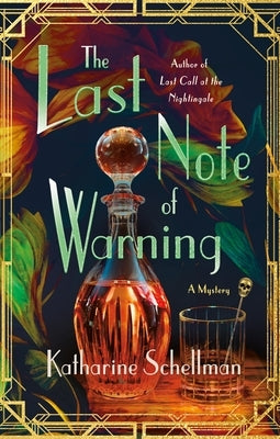 The Last Note of Warning: A Mystery by Schellman, Katharine