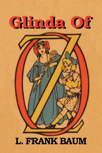 Glinda of Oz by Baum, L. Frank