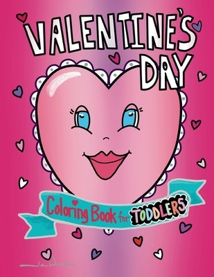 Valentine's Day Coloring Book for Toddlers by Weaver, Jan
