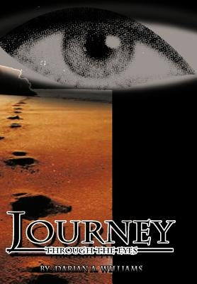 Journey by Williams, Darian A.
