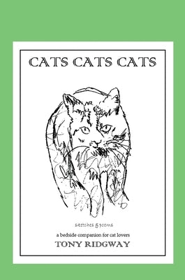 Cats Cats Cats by Ridgway, Tony