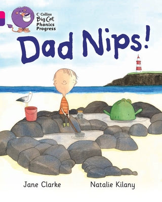 Dad Nips!: Band 01a Pink A/Band 08 Purple by Clarke, Jane