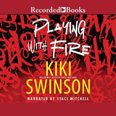Playing with Fire by Swinson, Kiki