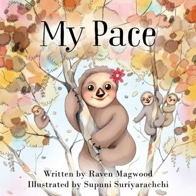 My Pace by Magwood, Raven
