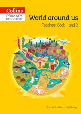 Collins Primary Geography Teacher's Guide Book 1 & 2 by Bridge, Colin