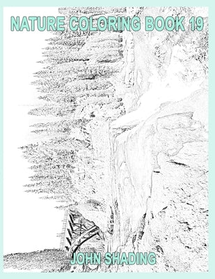 Nature Coloring Book 19 by Shading, John