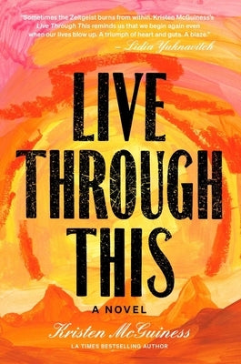 Live Through This by McGuiness, Kristen