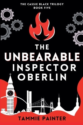 The Unbearable Inspector Oberlin by Painter, Tammie