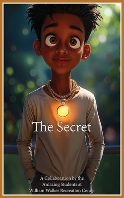 The Secret by Recreation Center, William Walker