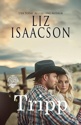 Tripp: A Walker Brothers Novel by Isaacson, Liz